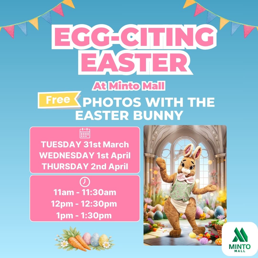 Egg-Cellent Easter at Minto Mall